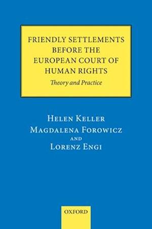 Friendly Settlements before the European Court of Human Rights