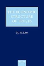 The Economic Structure of Trusts