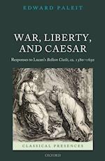 War, Liberty, and Caesar