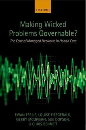 Making Wicked Problems Governable?