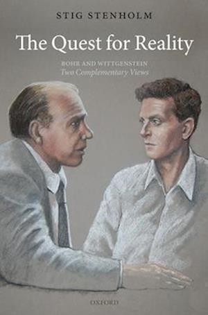The Quest for Reality: Bohr and Wittgenstein - two complementary views