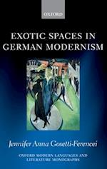 Exotic Spaces in German Modernism