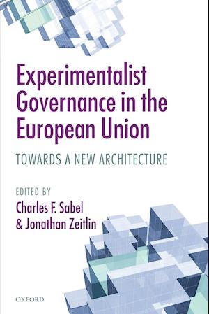 Experimentalist Governance in the European Union