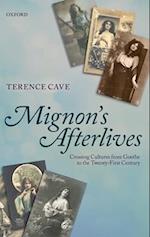 Mignon's Afterlives