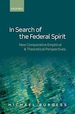 In Search of the Federal Spirit