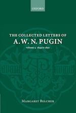 The Collected Letters of A. W. N. Pugin