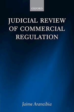 Judicial Review of Commercial Regulation