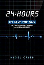 24 hours to save the NHS