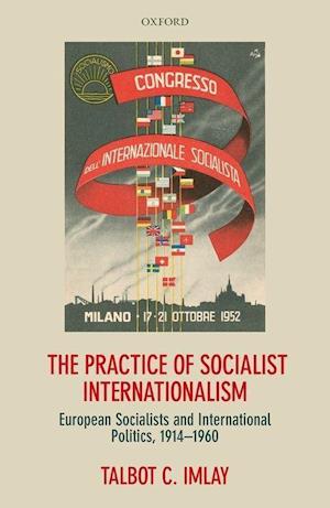 The Practice of Socialist Internationalism