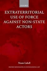 Extraterritorial Use of Force Against Non-State Actors
