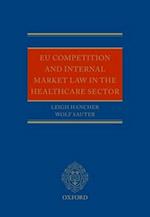 EU Competition and Internal Market Law in the Healthcare Sector