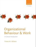 Organizational Behaviour and Work