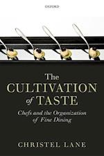 The Cultivation of Taste