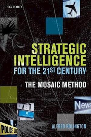 Strategic Intelligence for the 21st Century