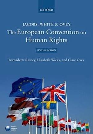 Jacobs, White & Ovey: The European Convention on Human Rights