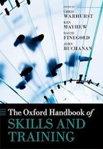 The Oxford Handbook of Skills and Training