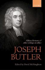 Joseph Butler: Fifteen Sermons and other writings on ethics