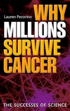 Why Millions Survive Cancer