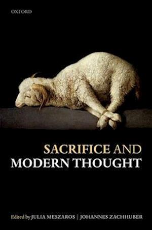 Sacrifice and Modern Thought