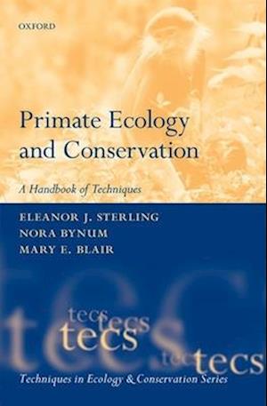 Primate Ecology and Conservation