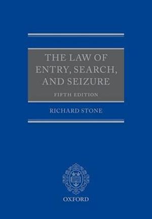 The Law of Entry, Search, and Seizure