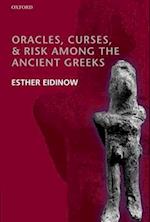 Oracles, Curses, and Risk Among the Ancient Greeks
