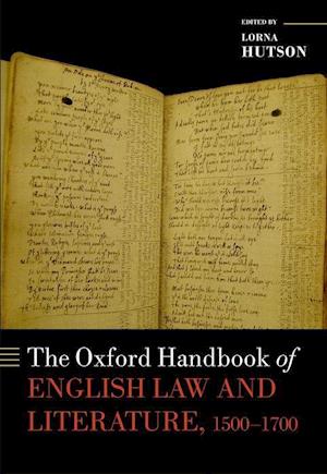 The Oxford Handbook of English Law and Literature, 1500-1700