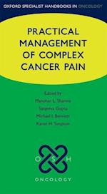 Practical Management of Complex Cancer Pain