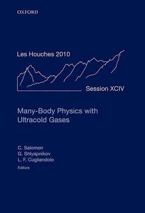 Many-Body Physics with Ultracold Gases