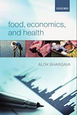 Food, Economics, and Health
