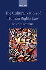 The Culturalization of Human Rights Law