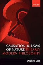 Causation and Laws of Nature in Early Modern Philosophy