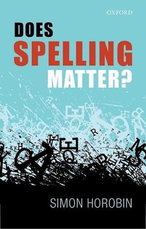 Does Spelling Matter?