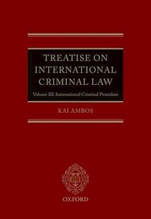 Treatise on International Criminal Law