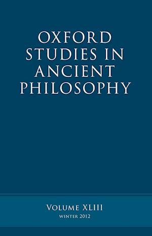 Oxford Studies in Ancient Philosophy, Volume 43