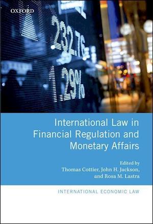 International Law in Financial Regulation and Monetary Affairs