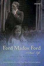 Ford Madox Ford: A Dual Life