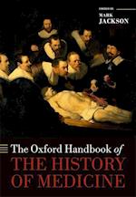 The Oxford Handbook of the History of Medicine