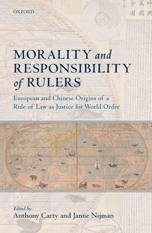 Morality and Responsibility of Rulers