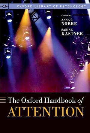 The Oxford Handbook of Attention