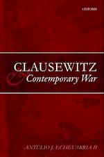 Clausewitz and Contemporary War