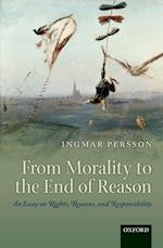 From Morality to the End of Reason