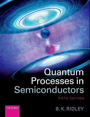 Quantum Processes in Semiconductors