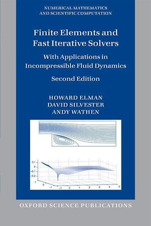 Finite Elements and Fast Iterative Solvers