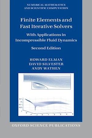 Finite Elements and Fast Iterative Solvers