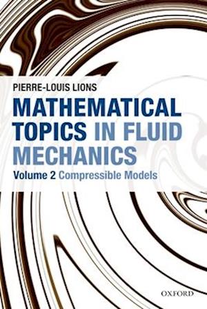 Mathematical Topics in Fluid Mechanics