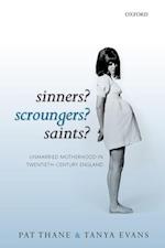 Sinners? Scroungers? Saints?
