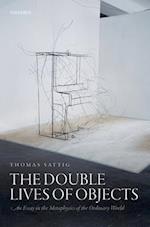 The Double Lives of Objects