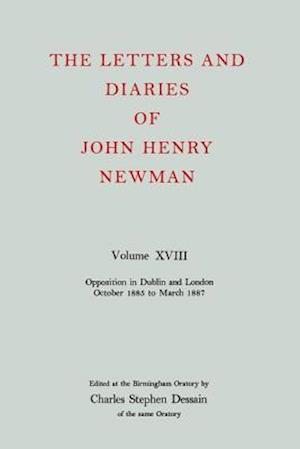 The Letters and Diaries of John Henry Newman: Volume XVIII: New Beginnings in England: April 1857 to December 1858