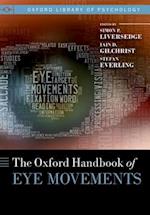The Oxford Handbook of Eye Movements